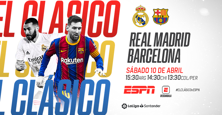 REAL MADRID vs. BARCELONA! El Clásico, al acecho de la cima de la # ...